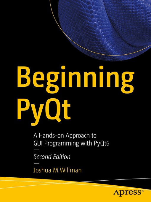 Title details for Beginning PyQt by Joshua M Willman - Available